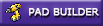 Pad builder